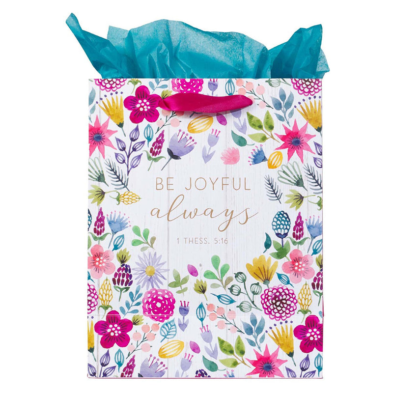 Gift Bag MD Multicolored Be Joyful Always 1 Thess. 5:16