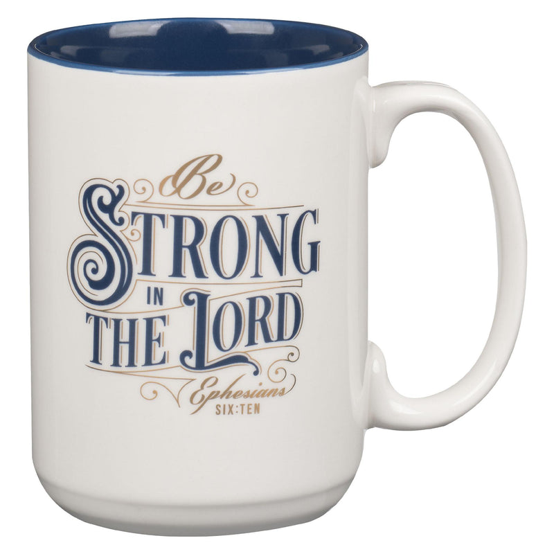 Mug Blue Strong in the Lord Eph. 6:10