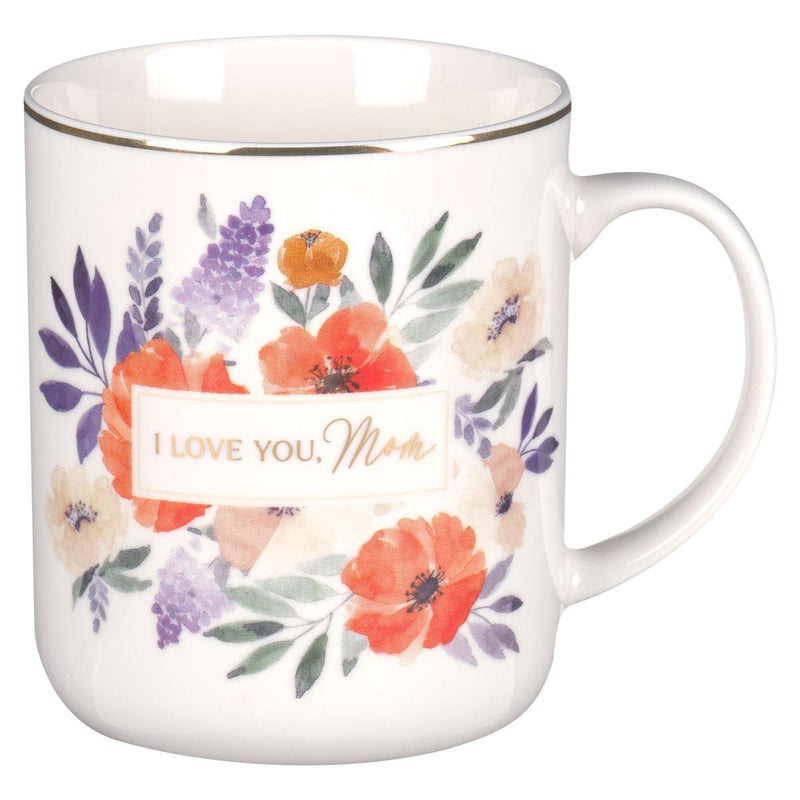 I Love You Mom Ivory and Poppy Ceramic Coffee Mug