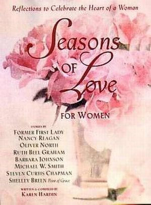 Seasons Of Love: Celebrating Tender Moments Of Lif