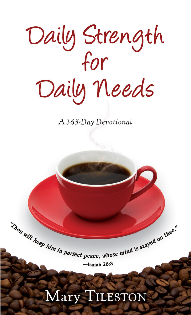 Daily Strength For Daily Needs (Order