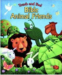 Touch And Feel Bible Animal Friends