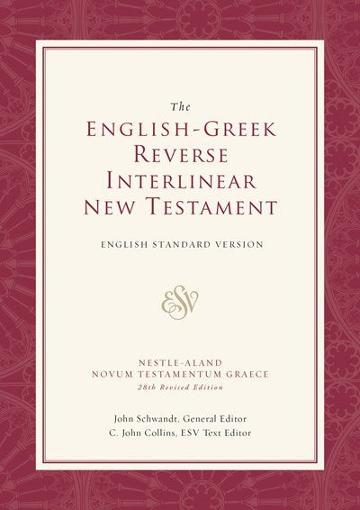 ESV English-Greek Reverse Interlinear New Testament-Hardcover