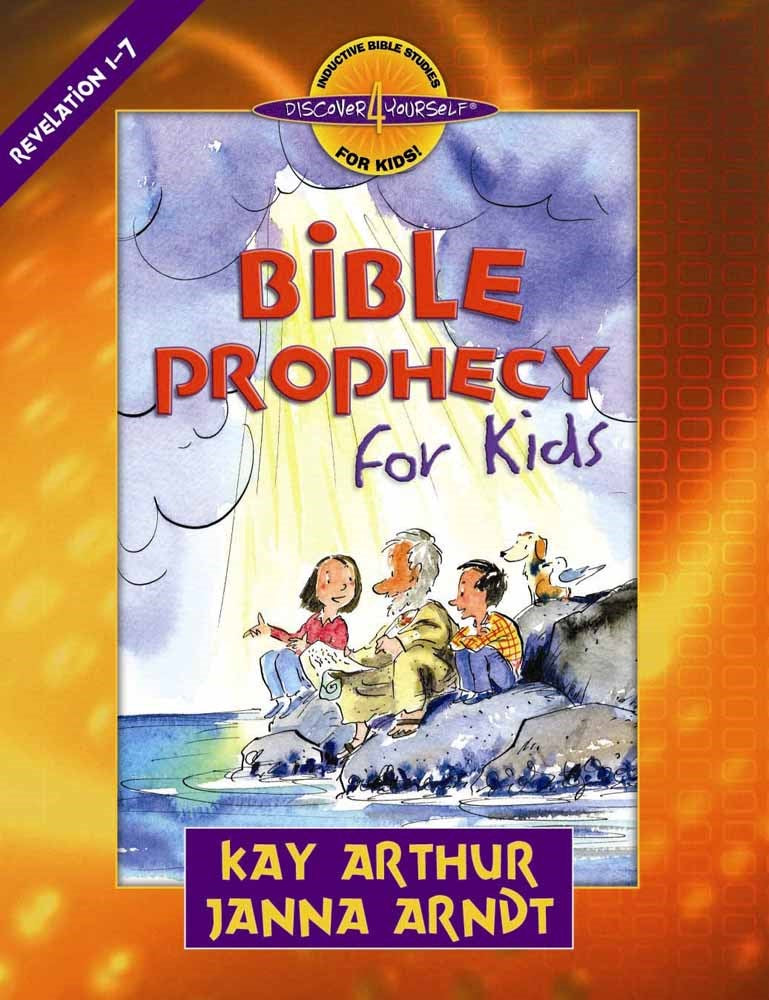 Bible Prophecy For Kids: Revelation 1-7 (Discover 4 Yourself Inductive Bible Study For Kids)