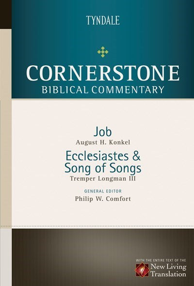 Job  Eccclesiastes  & Song Of Songs (Cornerstone Biblical Commentary V6)