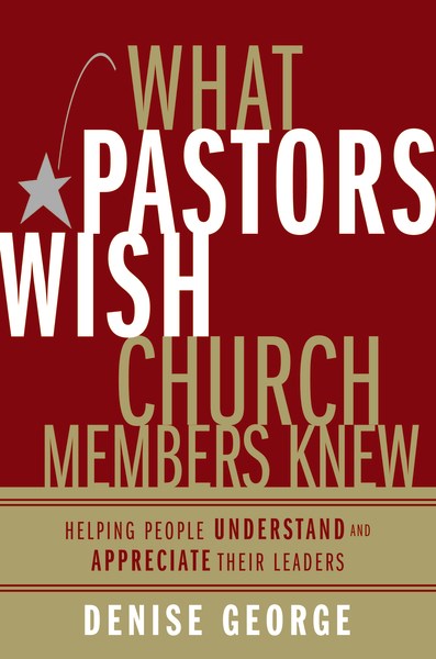 What Pastors Wish Church Members Knew