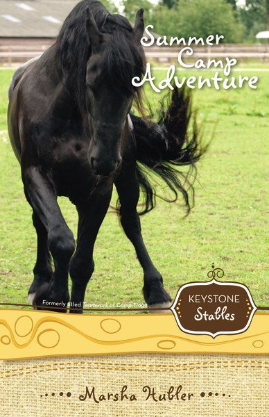 Summer Camp Adventure (Keystone Stables