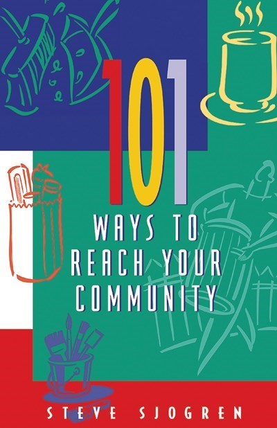 101 Ways To Reach Your Community