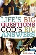 Life's Big Questions God's Big Answers