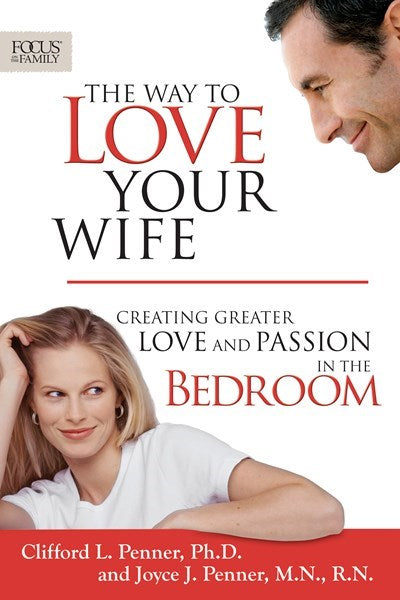 The Way To Love Your Wife