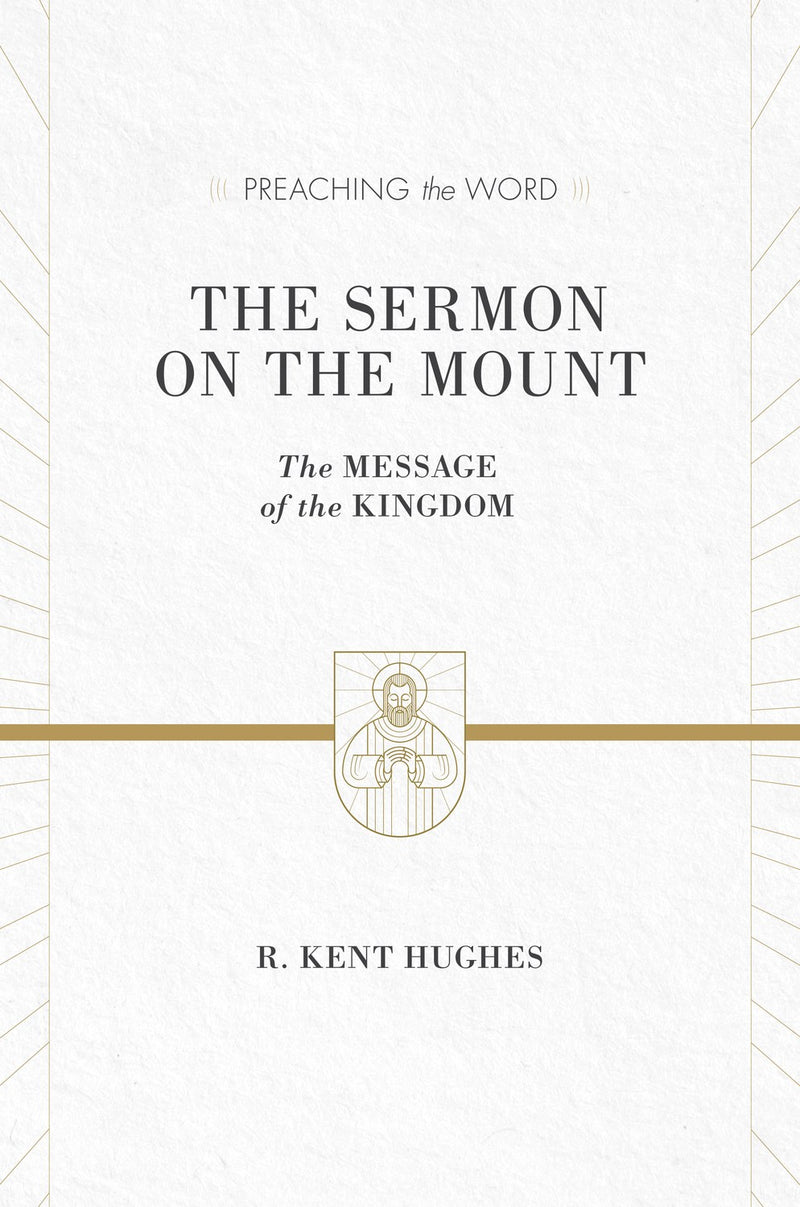 The Sermon On The Mount (Preaching The Word)