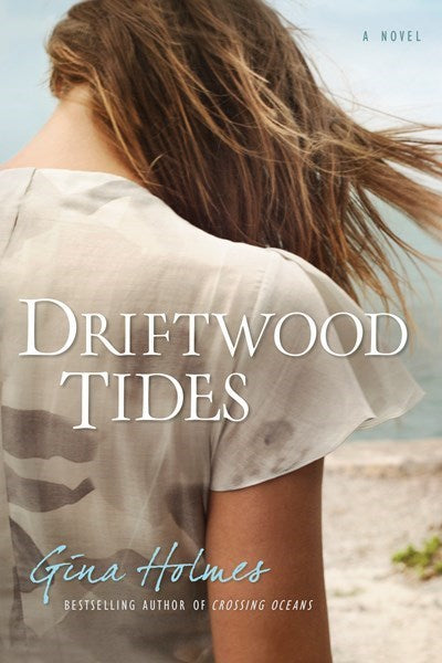 Driftwood Tides: A Novel