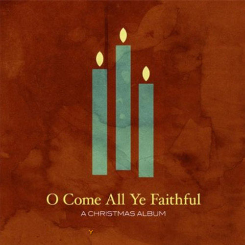 O Come All Ye Faihful (CD)