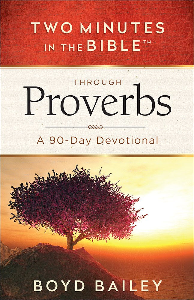 Two Minutes In The Bible Through Proverbs (Two Minutes In The Bible)