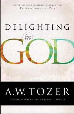 Delighting In God