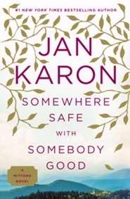 Somewhere Safe With Somebody Good (Mitford V10)-Softcover