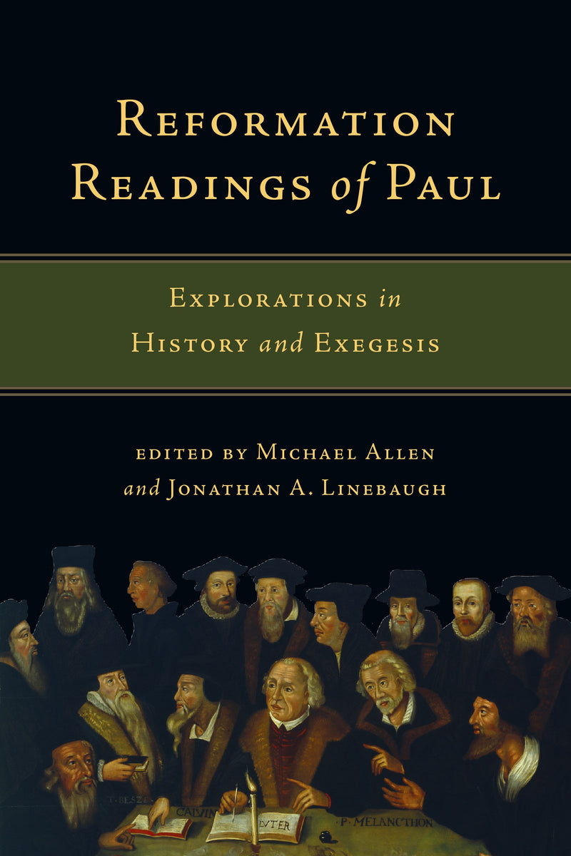 Reformation Readings Of Paul