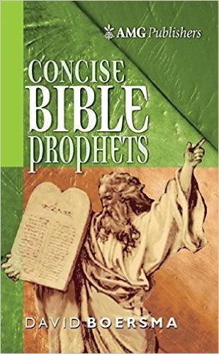 AMG Concise Bible Prophets