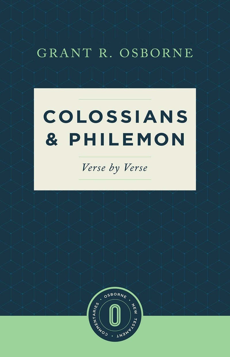 Colossians & Philemon Verse By Verse (Osborne New Testament Commentaries) (Sep)