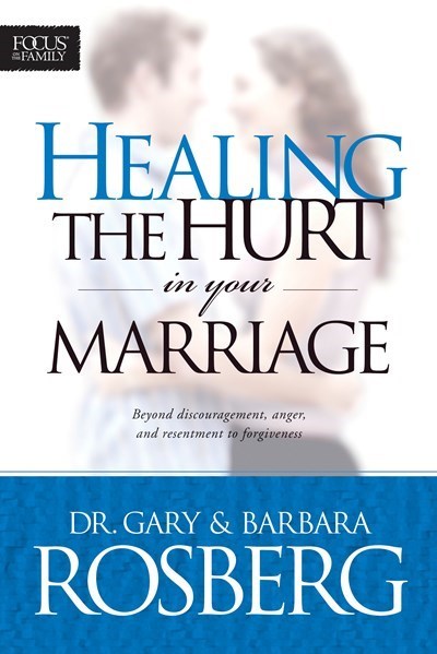 Healing The Hurt In Your Marriage