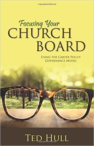 Focusing Your Church Board