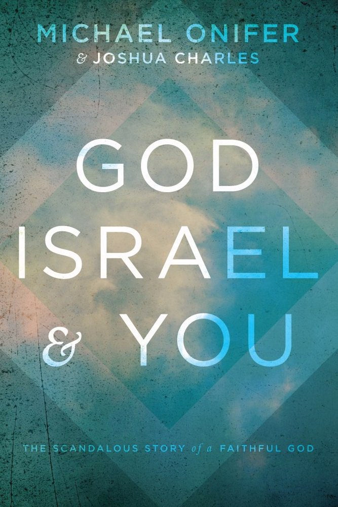 God Israel And You