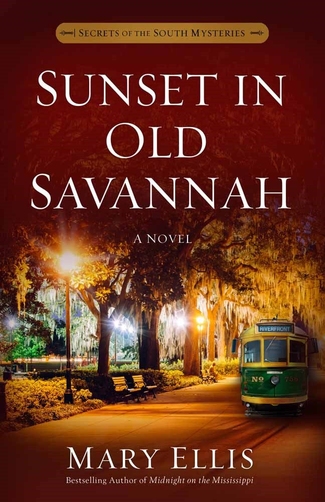 Sunset In Old Savannah (Secrets Of The South Mysteries