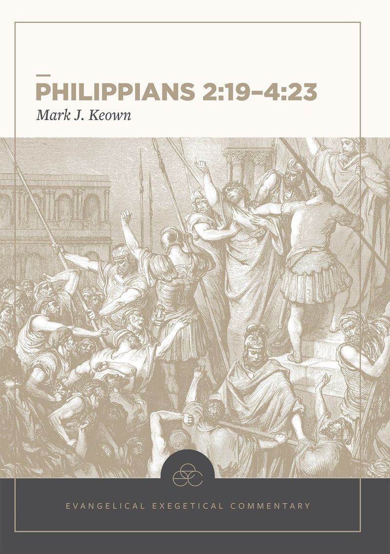 Philippians 3-4: Evangelical Exegetical Commentary