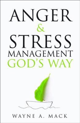 Anger And Stress Management God's Way