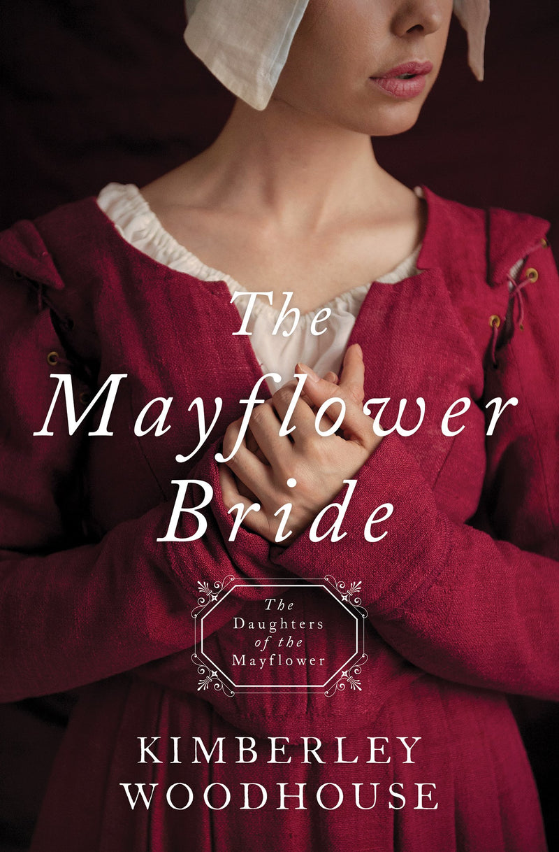 The Mayflower Bride (Daughters Of The Mayflower