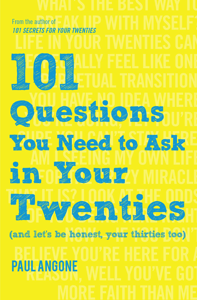 101 Questions You Need To Ask In Your Twenties