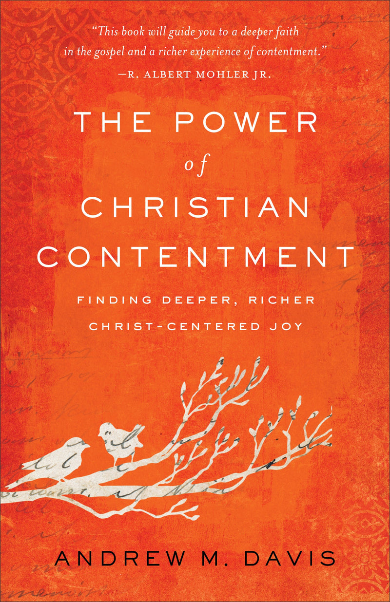 The Power Of Christian Contentment