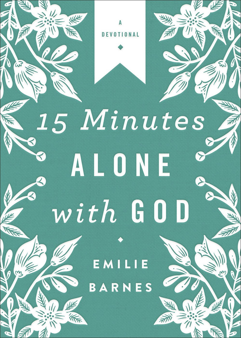 15 Minutes Alone With God (Deluxe Edition) 