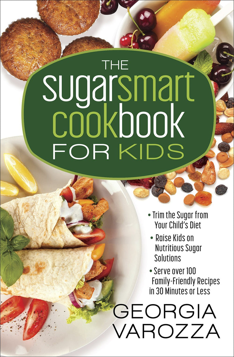 The Sugar Smart Cookbook For Kids