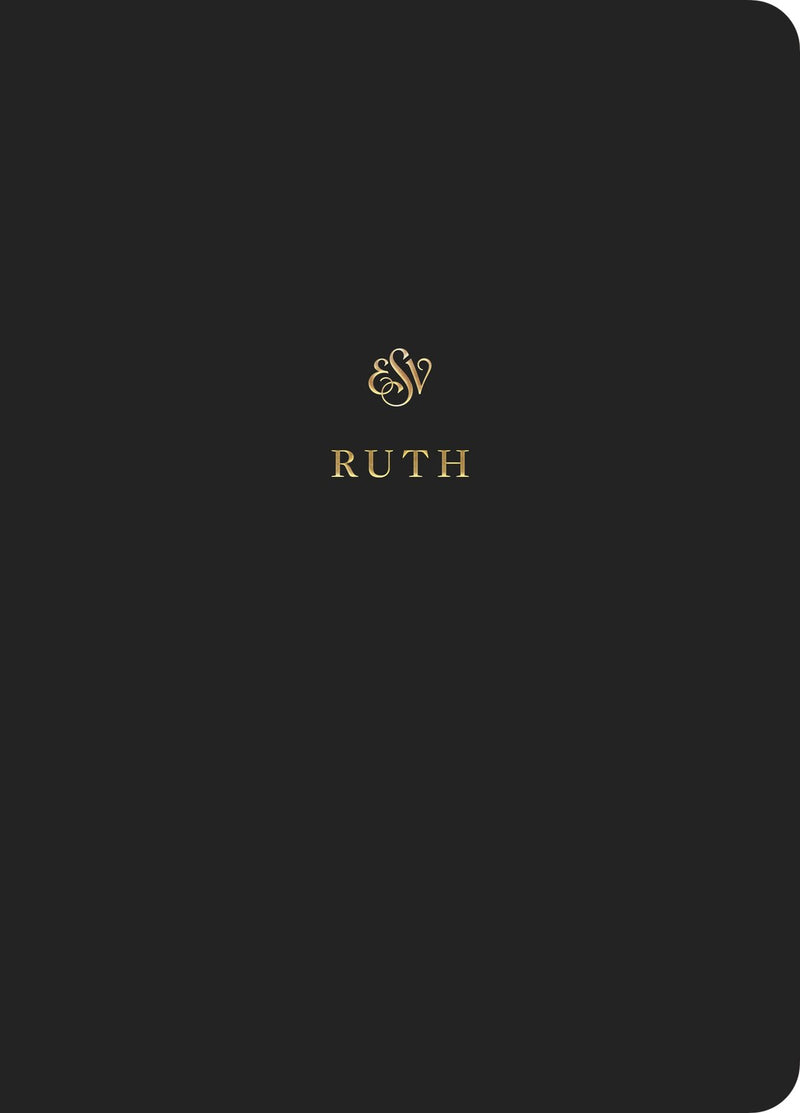 ESV Scripture Journal: Ruth-Black Softcover