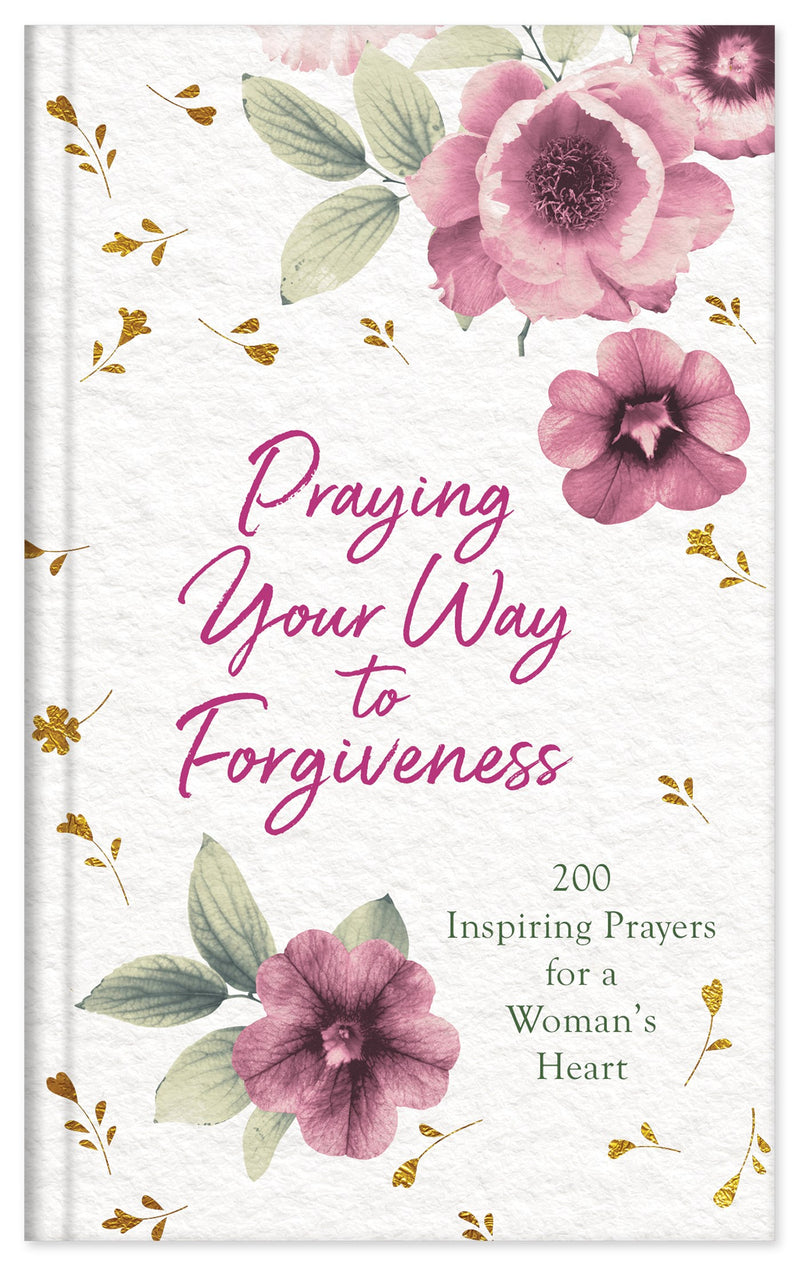 Praying Your Way To Forgiveness