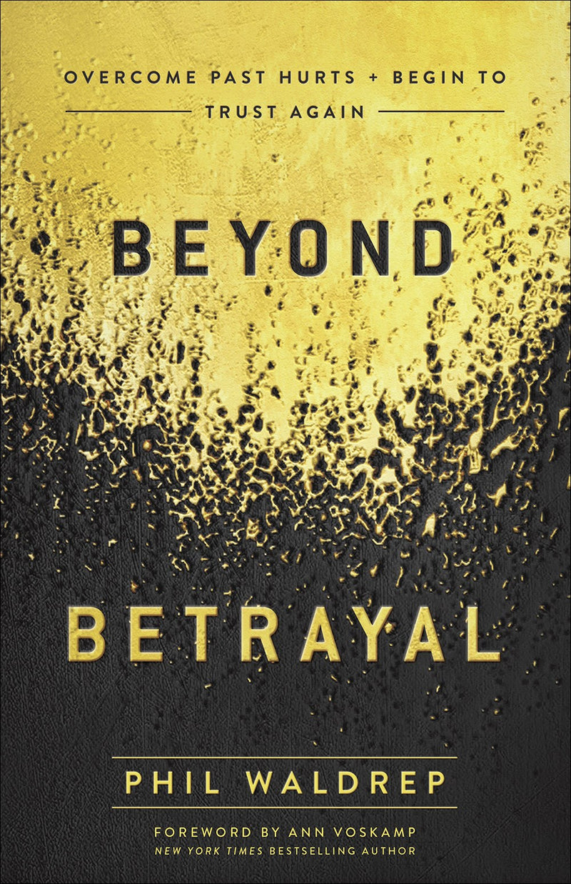 Beyond Betrayal