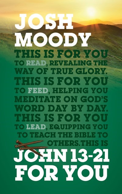 John 13-21 For You (God's Word For You)