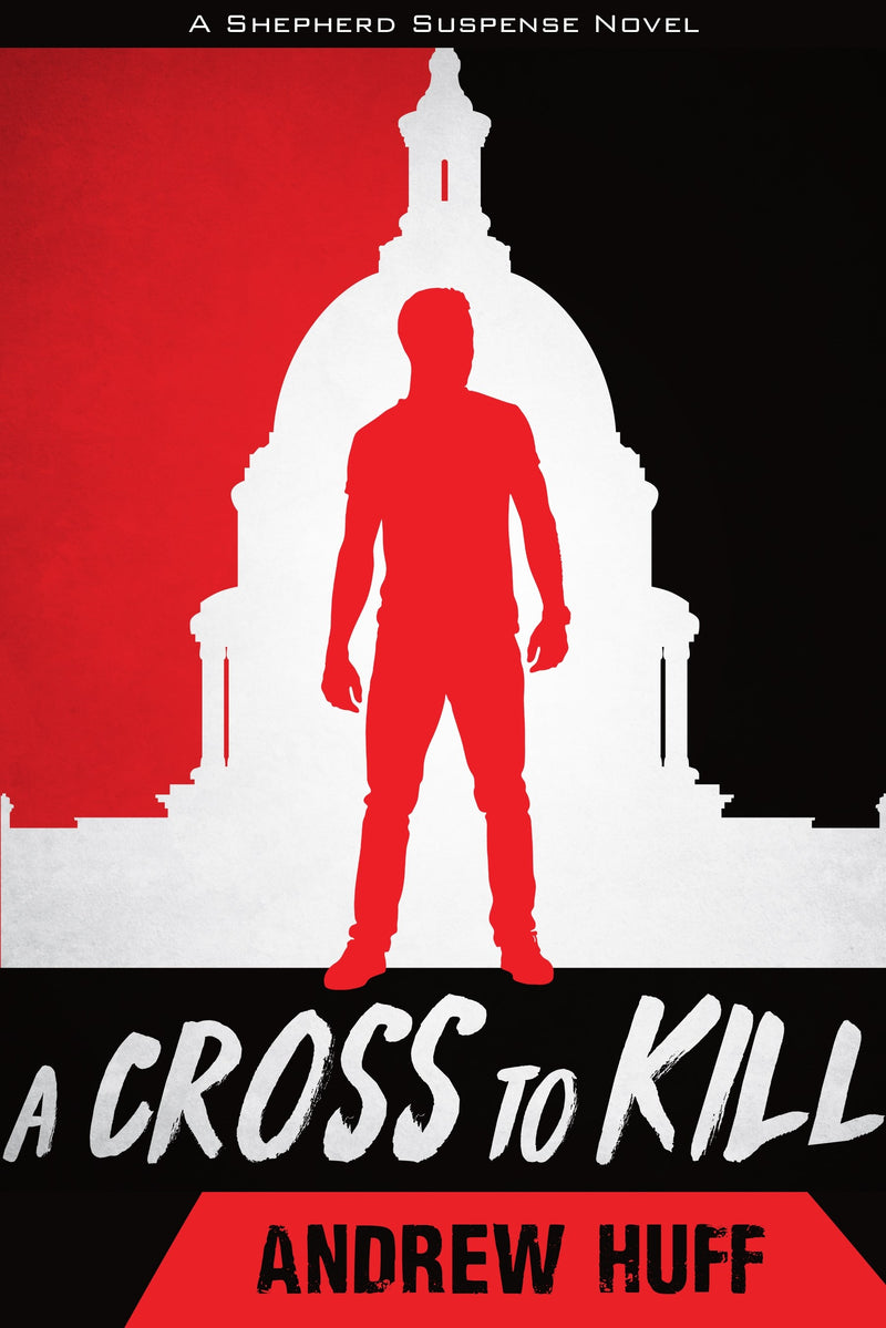 A Cross To Kill (A Shepherd Suspense Novel