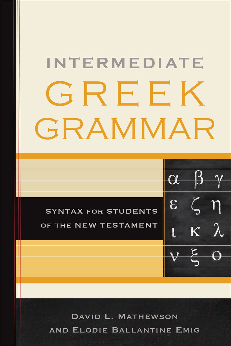 Intermediate Greek Grammar-Softcover