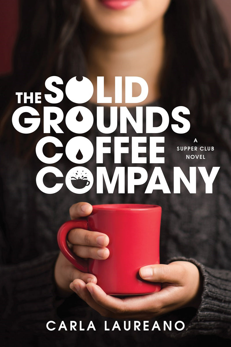 The Solid Grounds Coffee Company (Supper Club Novel