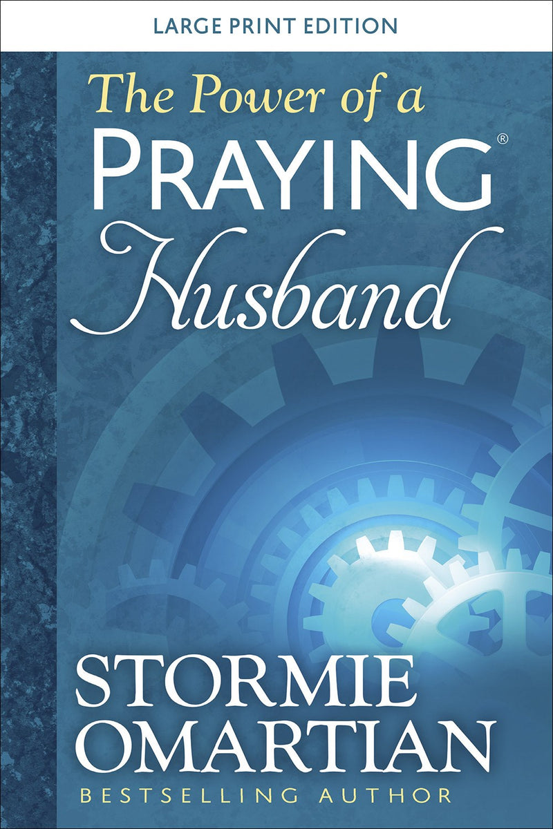 The Power Of A Praying Husband Large Print