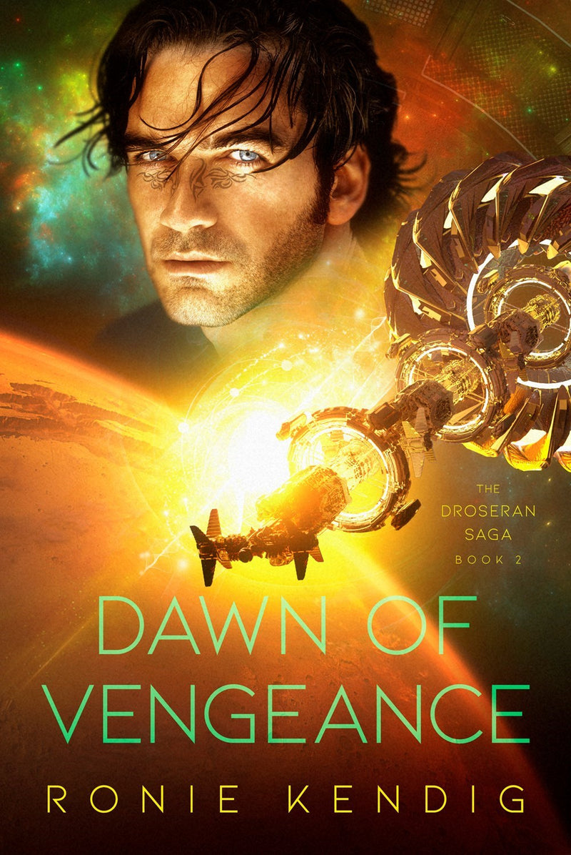 Dawn of Vengeance-The Droseran Saga Series (Book Two)