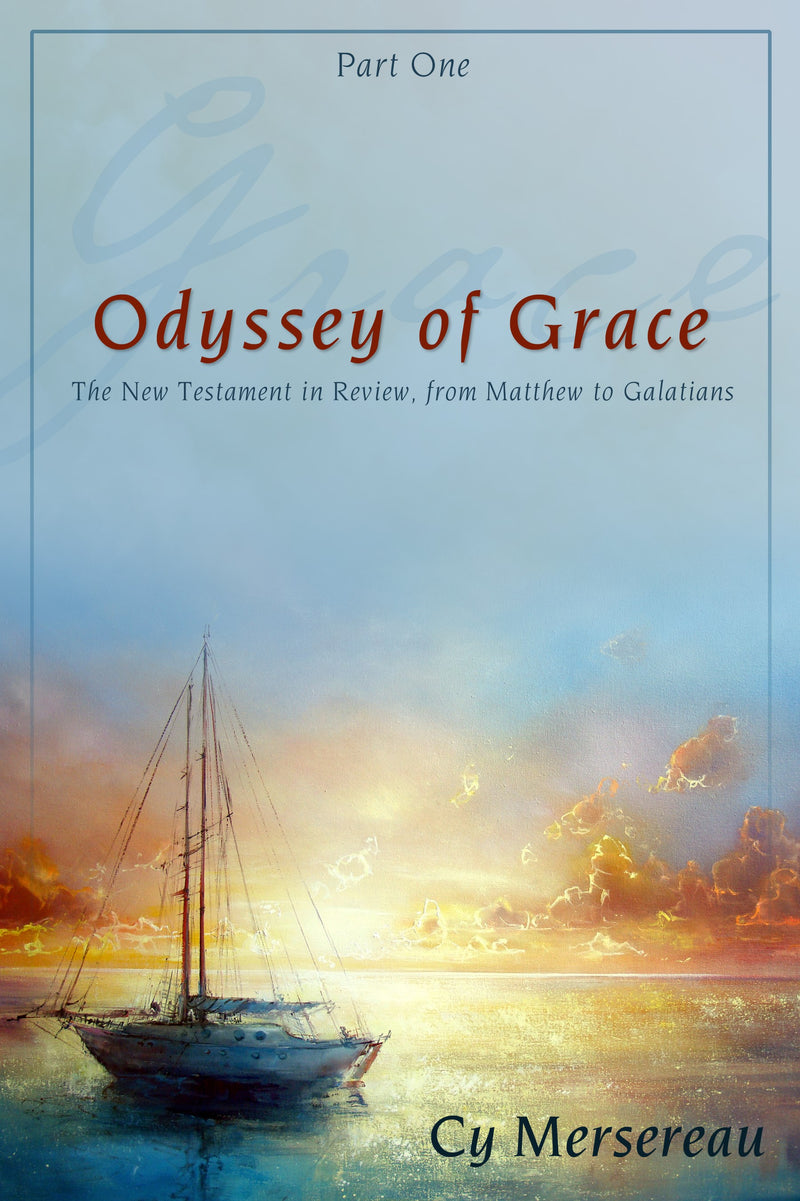 Odyssey of Grace  Part One