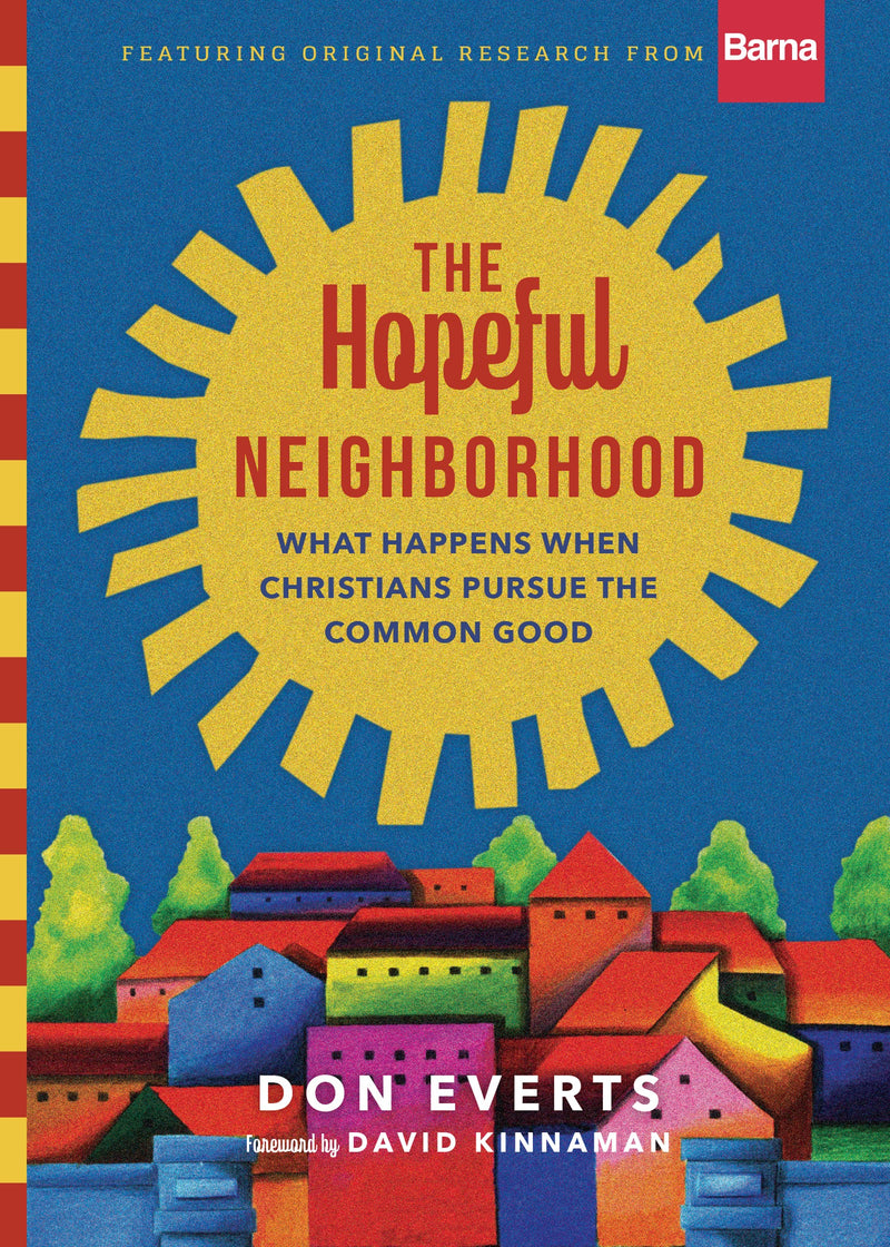 The Hopeful Neighborhood