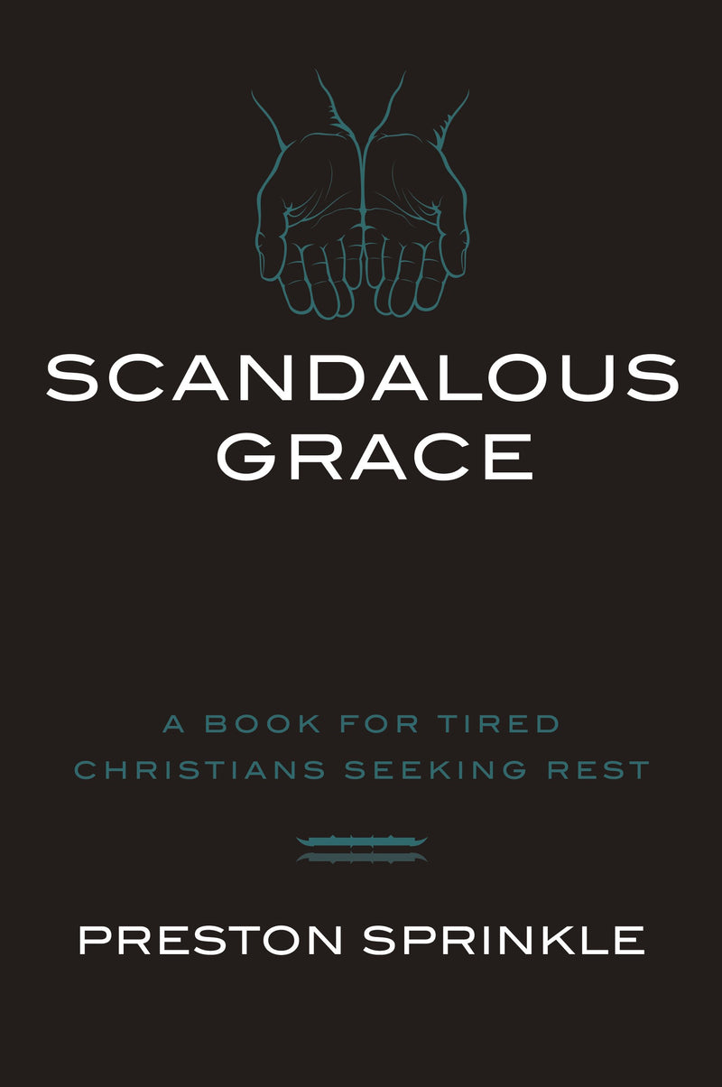 Scandalous Grace