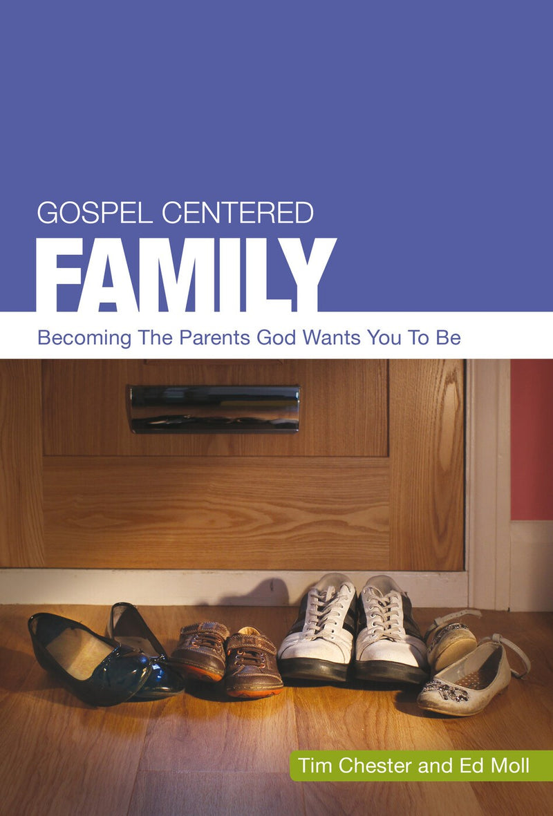 Gospel Centered Family