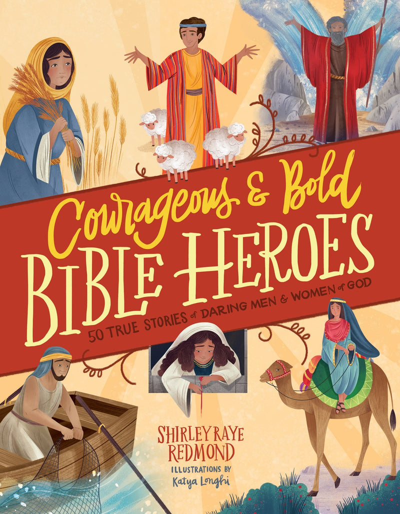 Courageous And Bold Bible Heroes