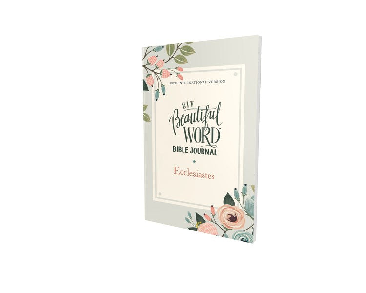 NIV Beautiful Word Bible Journal (Comfort Print): Ecclesiastes-Softcover