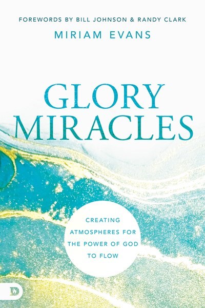 Glory Miracles